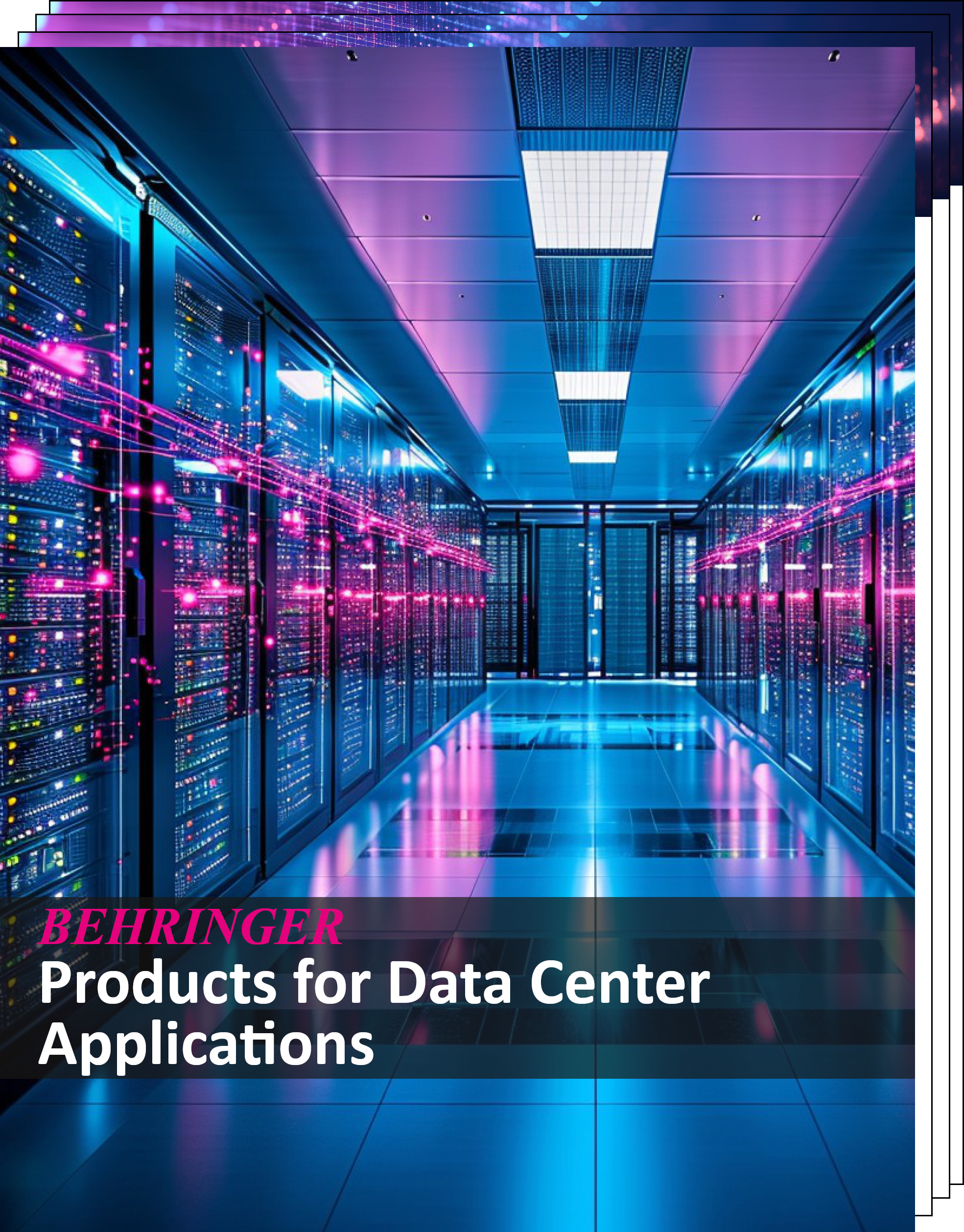 Products for Data Center We have the tools to help you keep you